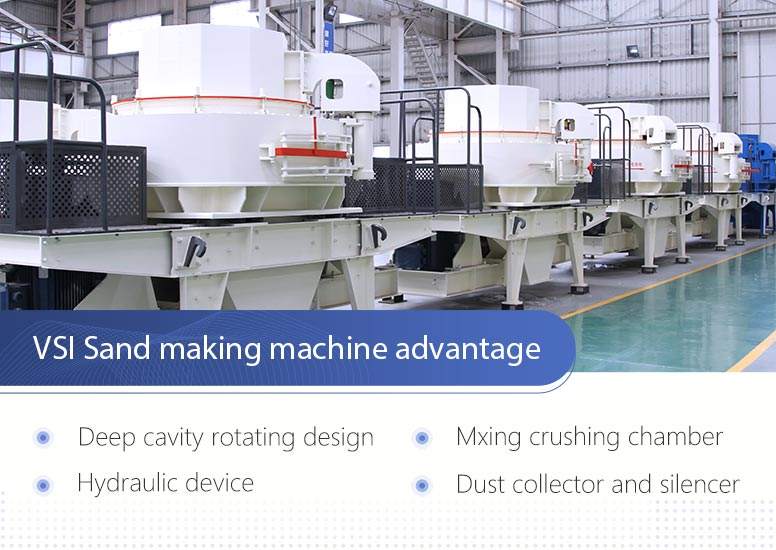 Advantages of VSI sand making machine