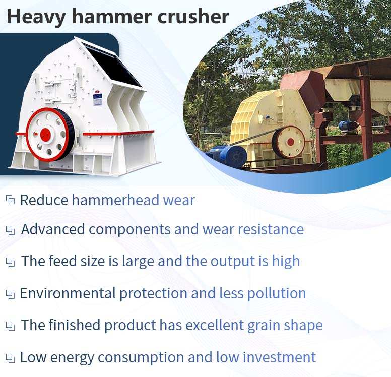 Various advantages of heavy-duty hammer crusher