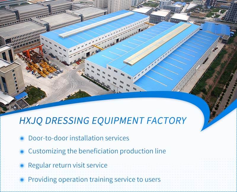 HXJQ dressing equipment factory